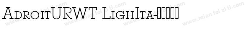AdroitURWT LighIta字体转换